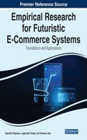 Empirical Research for Futuristic E-Commerce Systems