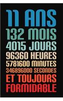 11 Ans Et Toujours Formidable: 11 Ans Joyeux Anniversaire
