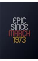 Epic Since March 1973