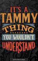 Its A Tammy Thing You Wouldnt Understand
