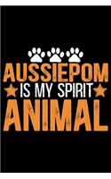 Aussiedoodle Is My Spirit Animal