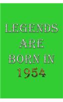 Legends Are Born In 1954 Notebook