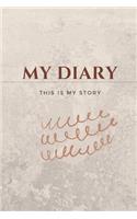 My Diary This Is My Story