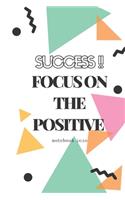 The Notebook of SUCCESS 2020 !! Focus on the positive
