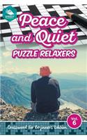 Peace and Quiet Puzzle Relaxers Vol 6: Crossword For Beginners Edition