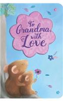 To Grandma, with Love