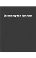 Gastroenterology Nurse Cruise Planner
