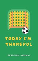 Today I'm Thankful