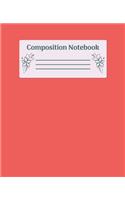 Composition Notebook: Wide Ruled Notebooks Paper - Composition Notebook (Diary, Journal) 7.5x9.25in 110 Pages Wide Ruled Notebooks Paper