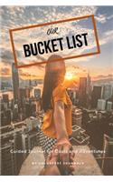 Our Bucket List: Couples Guided Journal to Record your Goals and Adventures