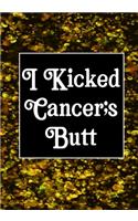 I Kicked Cancer's butt