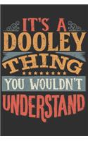 It's A Dooley Thing You Wouldn't Understand