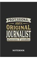 Professional Original Journalist Notebook of Passion and Vocation