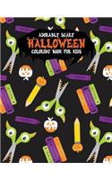 Adorably Scary Halloween Coloring Book For Kids