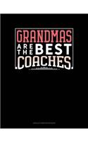 Grandmas Are The Best Coaches