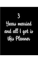 3 Years Married And All I Got Is This Planner