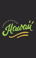 Hawaii: Hawaii Surfing Notebook Blank Line Family Journal Lined with Lines 6x9 120 Pages Checklist Record Book Take Notes Hawaii Paradise Planner Paper Chri