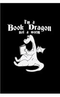 I'm a book dragon not a worm: 6x9 Dragon - lined - ruled paper - notebook - notes