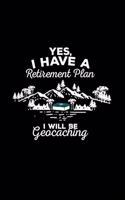 Retirement plan geocaching