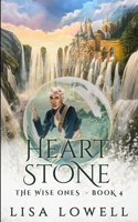 Heart Stone (The Wise Ones Book 4)