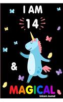 I Am 14 and Magical: Cute Unicorn Journal Lined Blank Notebook and Happy Birthday Notebook for 14 Year Old Girls, Cute Unicorn Birthday Journal Birthday Gift for 14th Bi