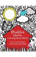 Positive Quotes Coloring Book Hybrid