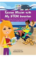 Rescue Mission with My STEM Invention