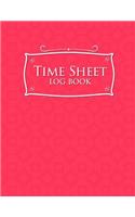 Time Sheet Log Book: (Time Sheet Log Book)