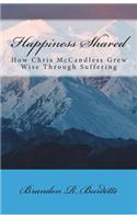 Happiness Shared: How Chris McCandless Grew Wise Through Suffering