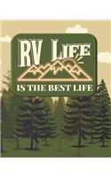 RV Life Is the Best Life: 2019 Daily Planner for Rvers and Campers