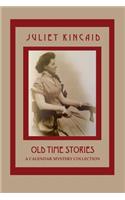Old Time Stories: (4 Calendar Mysteries)