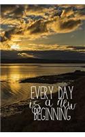 Every Day Is a New Beginning