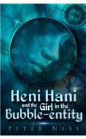 Heni Hani and the Girl in the Bubble-entity