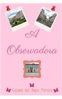 A Observadora