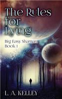 The Rules for Lying
