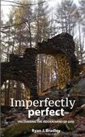 Imperfectly perfect: Uncovering the Hidden Hand of God