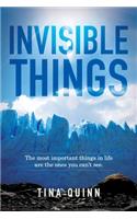 Invisible Things