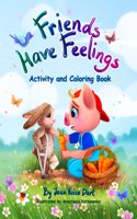 Friends Have Feelings Activity and Coloring Book