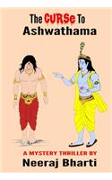 The Curse to Ashwathama