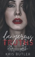 Dangerous Truths