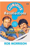 Curious Recollections