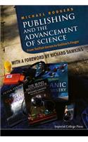 Publishing and the Advancement of Science: From Selfish Genes to Galileo's Finger