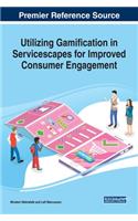 Utilizing Gamification in Servicescapes for Improved Consumer Engagement
