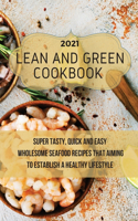 Lean And Green Cookbook 2021