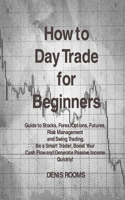 How to Day Trade for Beginners