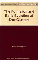 The Formation and Early Evolution of Star Clusters
