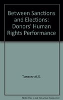 Between Sanctions and Elections: Donors' Human Rights Performance