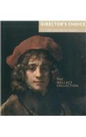Wallace Collection: Director's Choice