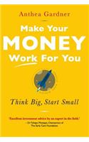 Make Your Money Work for You