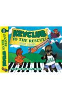 Keyclub to the Rescue! Book 3